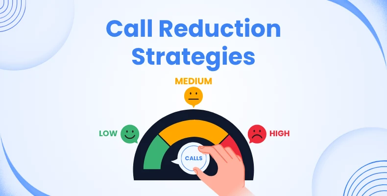Call Reduction Strategies